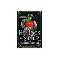T. Kingfisher Hemlock & Silver (häftad, eng)