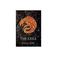 Ryan Cahill The Exile (inbunden, eng)
