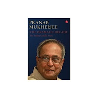 Rupa Publications India Pvt. Ltd Dramatic Decade the Indira Gandhi Years (inbunden, eng)