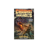 Titan Books Ltd Chronos Commandos - Dawn Patrol (inbunden, eng)