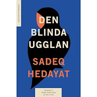 Sadeq Hedayat Den blinda ugglan (bok, danskt band)