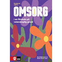 Natur & Kultur Läromedel och Akademi Omsorg i en förskola på vetenskaplig grund (inbunden)