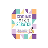 Callisto Media Inc. Coding for Kids: Scratch (häftad, eng)