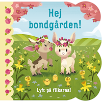Ginger Swift Hej bondgården! (bok, board book)