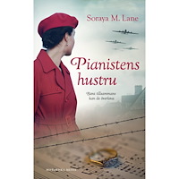Soraya M. Lane Pianistens hustru (inbunden)