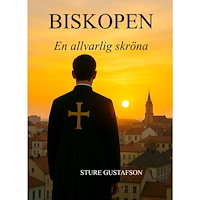 Sture Gustafson Biskopen : en allvarlig skröna (häftad)