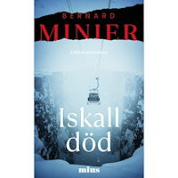 Bernard Minier Iskall död (pocket)