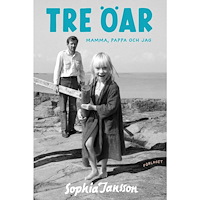 Sophia Jansson Tre öar (inbunden)