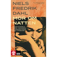 Niels Fredrik Dahl Mor om natten (pocket)