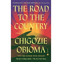 Chigozie Obioma The Road to the Country: A Novel (häftad, eng)