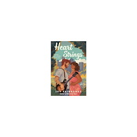 Ivy Fairbanks Heart Strings (häftad, eng)