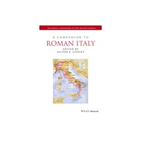 John Wiley And Sons Ltd A Companion to Roman Italy (inbunden, eng)