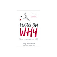Right Book Press Focus on Why (häftad, eng)