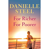 Danielle Steel For Richer For Poorer: A Novel (inbunden, eng)