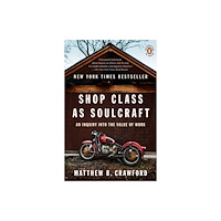 Penguin Group USA Shop Class As Soulcraft (häftad, eng)