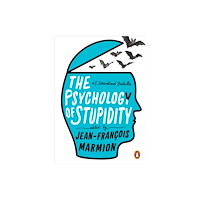 Penguin Group USA The Psychology of Stupidity (häftad, eng)
