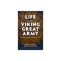 Oxford University Press Life in the Viking Great Army (inbunden, eng)