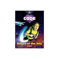 Oxford University Press Project X Code: Galactic Return of the Jets (häftad, eng)