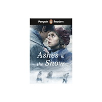 Penguin Random House Children's UK Penguin Readers Level 5: Ashes in the Snow (ELT Graded Reader) (häftad, eng)