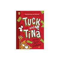 Penguin Random House Children's UK Tuck and Tina and the Lost Fortune (häftad, eng)