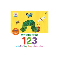 Penguin Random House Children's UK My Very First 123 with The Very Hungry Caterpillar (bok, board book, eng)