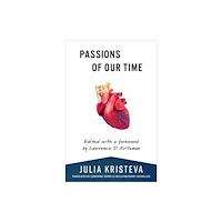 Columbia university press Passions of Our Time (häftad, eng)