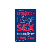 Columbia university press Attraction, Love, Sex (häftad, eng)