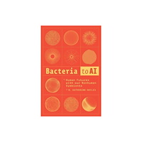 The university of chicago press Bacteria to AI (häftad, eng)