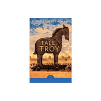 Penguin Random House Children's UK The Tale of Troy (häftad, eng)