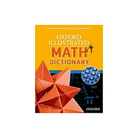 Oxford University Press Oxford Illustrated Math Dictionary (häftad, eng)