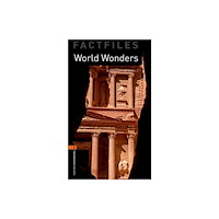 Oxford University Press Oxford Bookworms Library Factfiles: Level 2: World Wonders (häftad, eng)