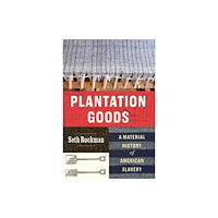 The university of chicago press Plantation Goods (inbunden, eng)