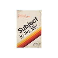 University of illinois press Subject to Reality (häftad, eng)