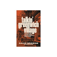Hachette Books Talkin' Greenwich Village (inbunden, eng)
