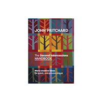 Spck publishing The Second Intercessions Handbook (häftad, eng)