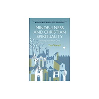 Spck publishing Mindfulness and Christian Spirituality (häftad, eng)