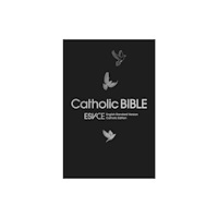 Spck publishing ESV-CE Catholic Bible. The Official Liturgical Bible for England, Wales and Scotland from Advent 24 (häftad, eng)