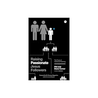 Zondervan Raising Passionate Jesus Followers (häftad, eng)