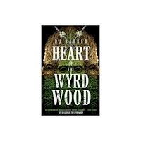 Little, Brown Book Group Heart of the Wyrdwood (inbunden, eng)
