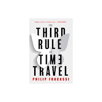 Little, Brown Book Group The Third Rule of Time Travel (häftad, eng)
