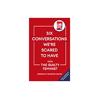 Little, Brown Six Conversations We're Scared to Have (häftad, eng)