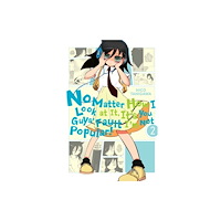 Little, Brown & Company No Matter How I Look At It, It's You Guys' Fault I'm Not Popular, Vol. 2 (häftad, eng)