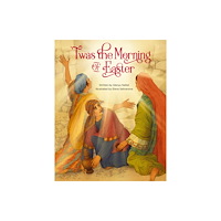 Zondervan 'Twas the Morning of Easter (inbunden, eng)