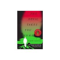 Little Brown & Co The Devil Takes You Home (häftad, eng)
