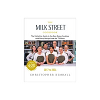 Little, Brown & Company The Milk Street Cookbook (Seventh Edition) (inbunden, eng)