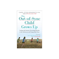 Penguin Group USA The Out-of-Sync Child Grows Up (häftad, eng)