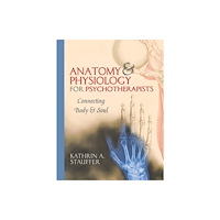 WW Norton & Co Anatomy & Physiology for Psychotherapists (häftad, eng)