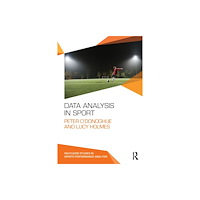 Taylor & francis ltd Data Analysis in Sport (häftad, eng)