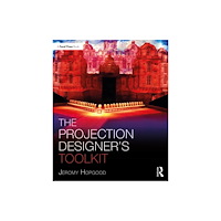 Taylor & francis ltd The Projection Designer’s Toolkit (häftad, eng)