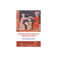 Taylor & francis ltd Understanding Medieval Primary Sources (häftad, eng)